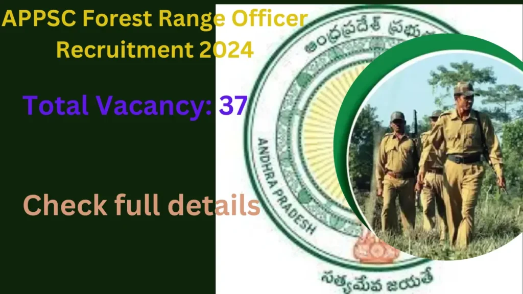 APPSC Forest Range Officer Recruitment 2024